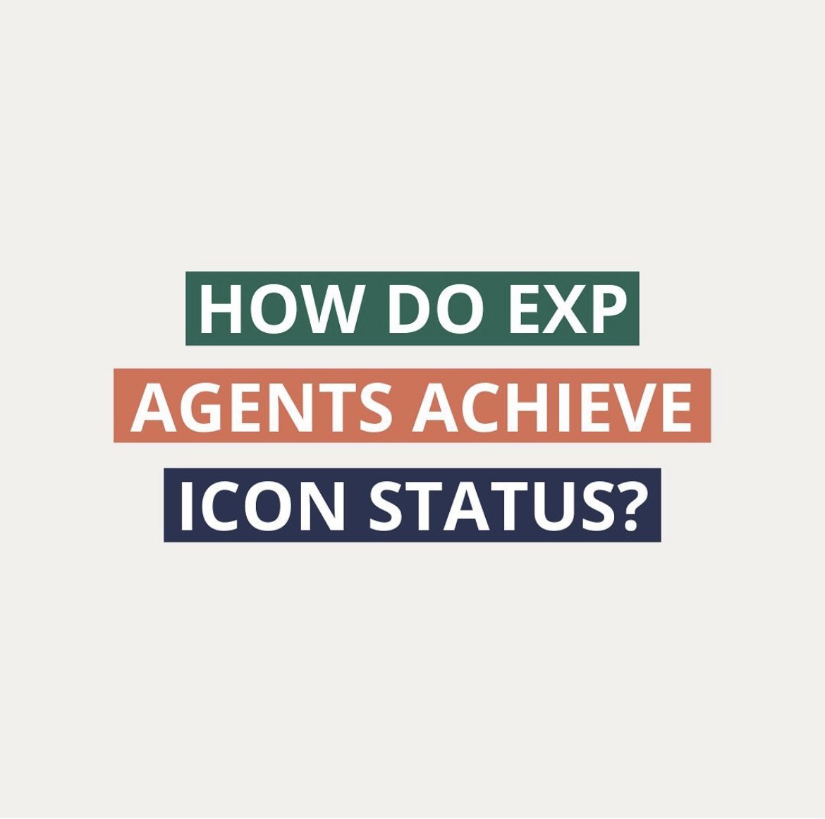 How do EXP Agents achieve Icon Status? - Sage and Cedar