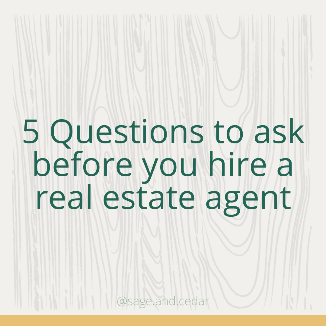 5 Questions to ask before you hire a real estate agent